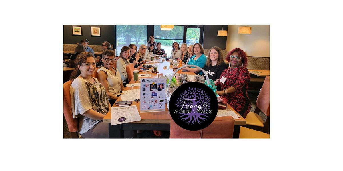 Triangle Women's Network (TWN) 3rd Thurs Women's Monthly Raleigh Networking