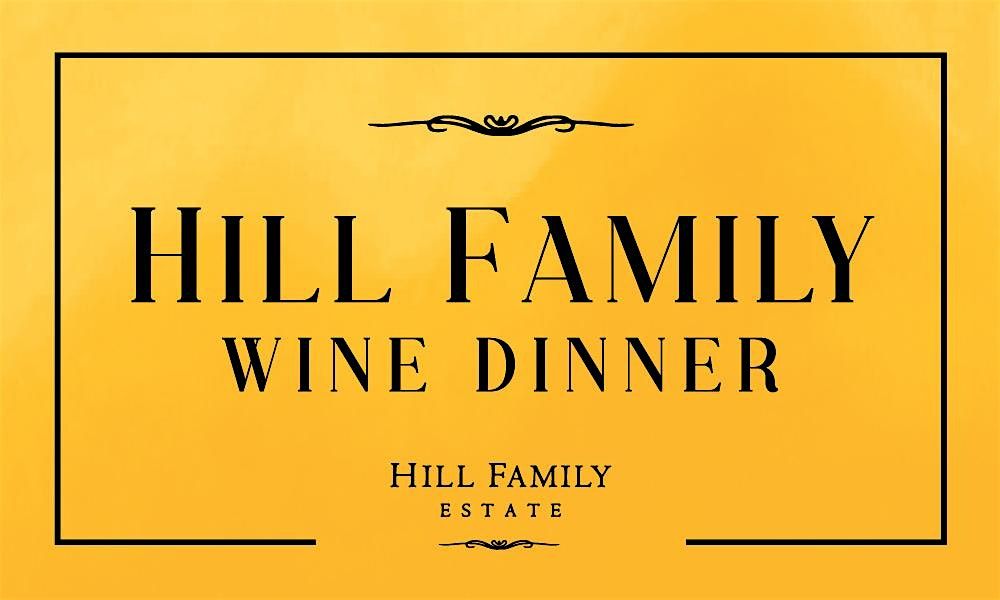 Hill Family Wine Dinner at Cobalt!