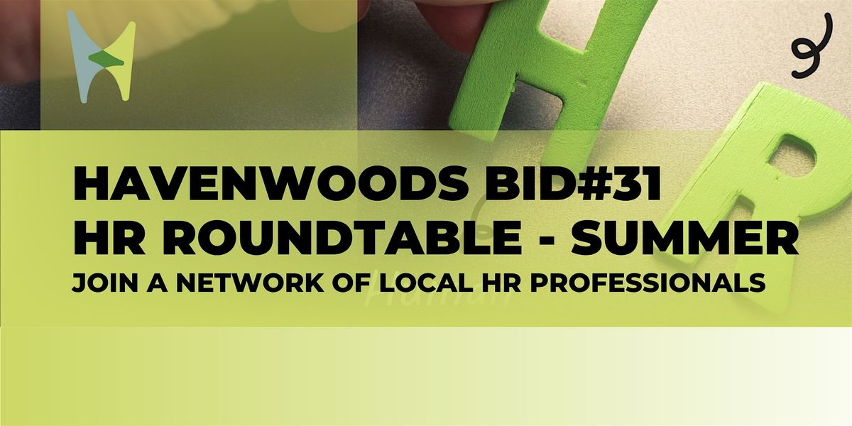 Havenwoods  HR Roundtable - Hot Topics in Employment Law