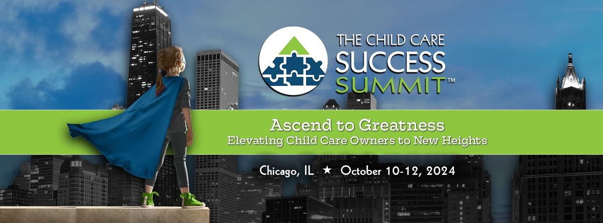 The Child Care Success Summit 2024