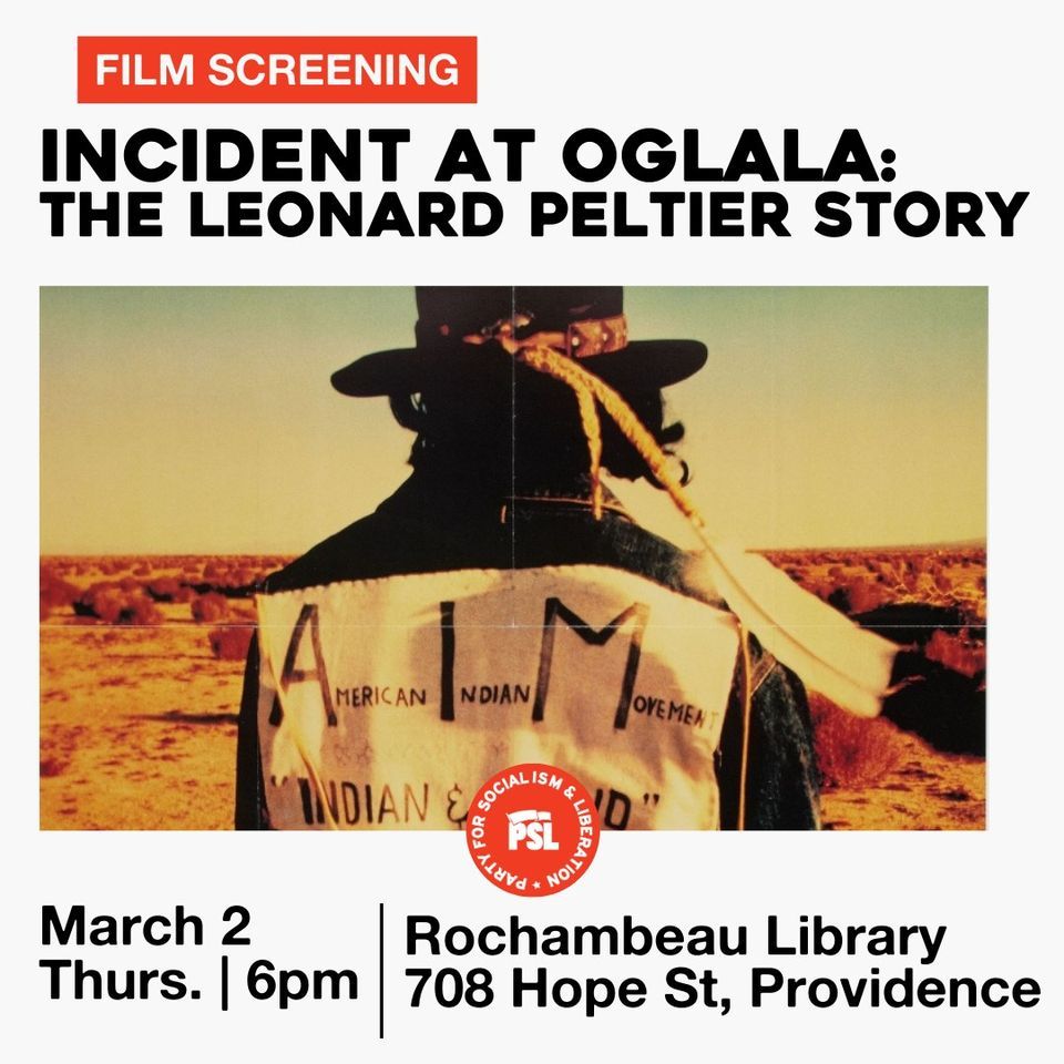 Film screening: Incident at Oglala: The Leonard Peltier Story