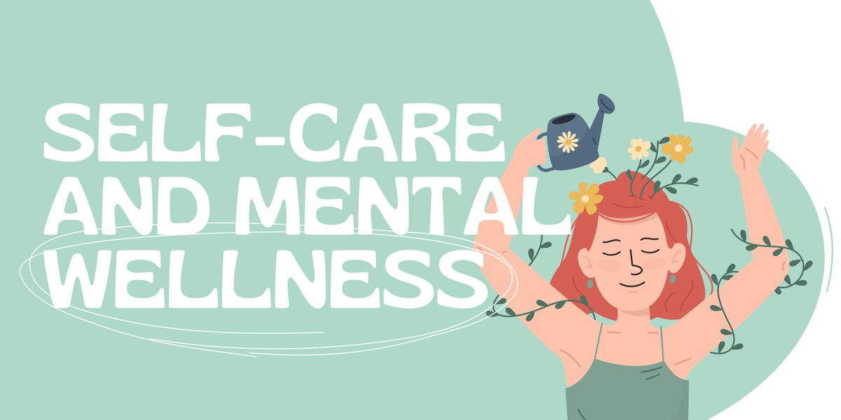 Self-Care and Mental Wellness