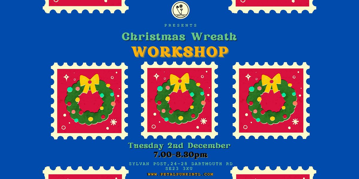Christmas Wreath Workshop