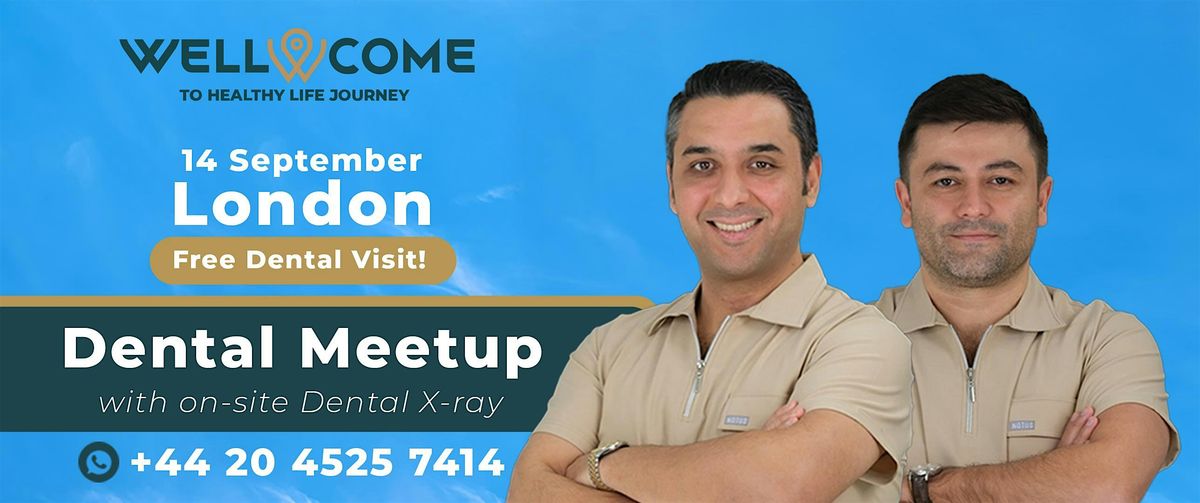 Dental Meetup Event with X-ray in London
