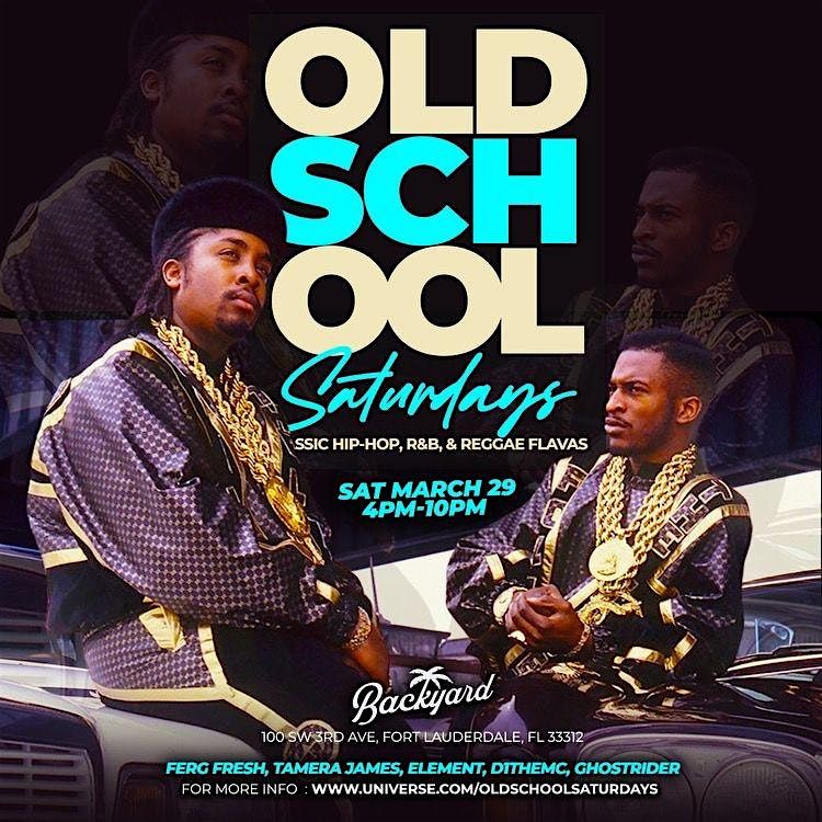 OLD SCHOOL SATURDAYS @ BACKYARD