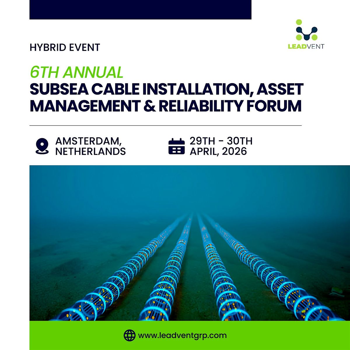 6th Annual Subsea Cable Installation, Asset Management & Reliability Forum