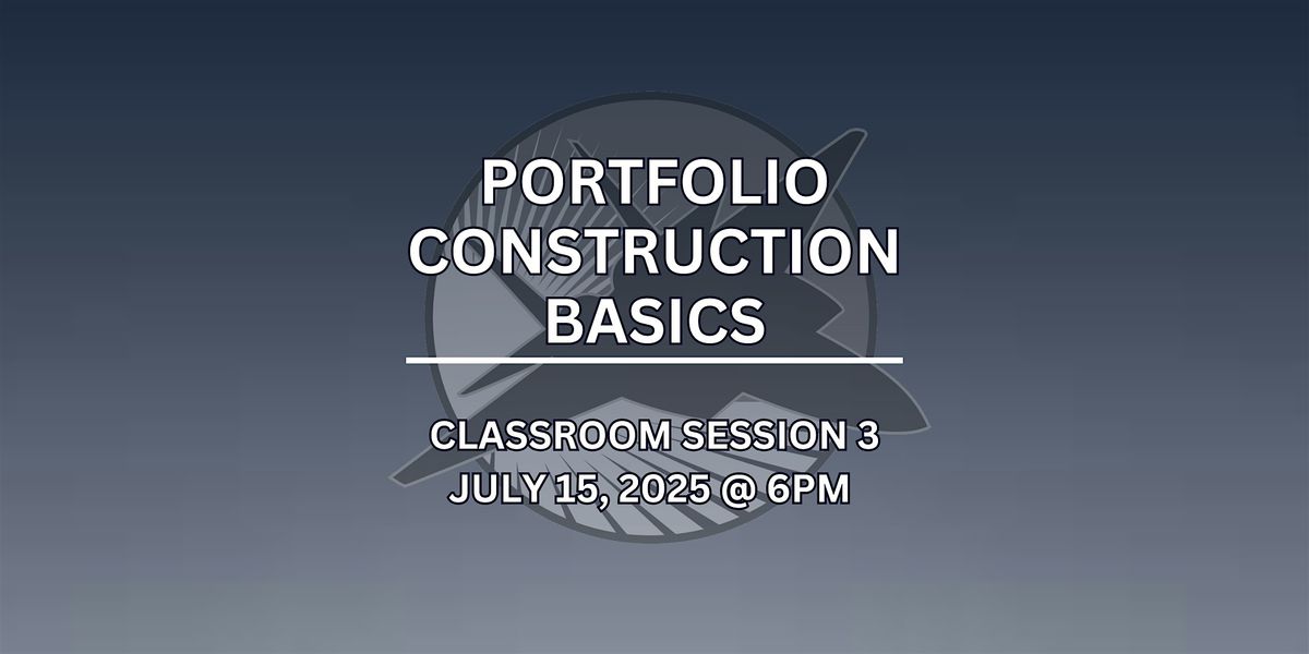 Classroom Session 3 - Portfolio Construction Basics