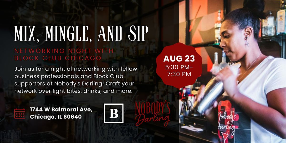 Block Club Networking Night at Nobody's Darling