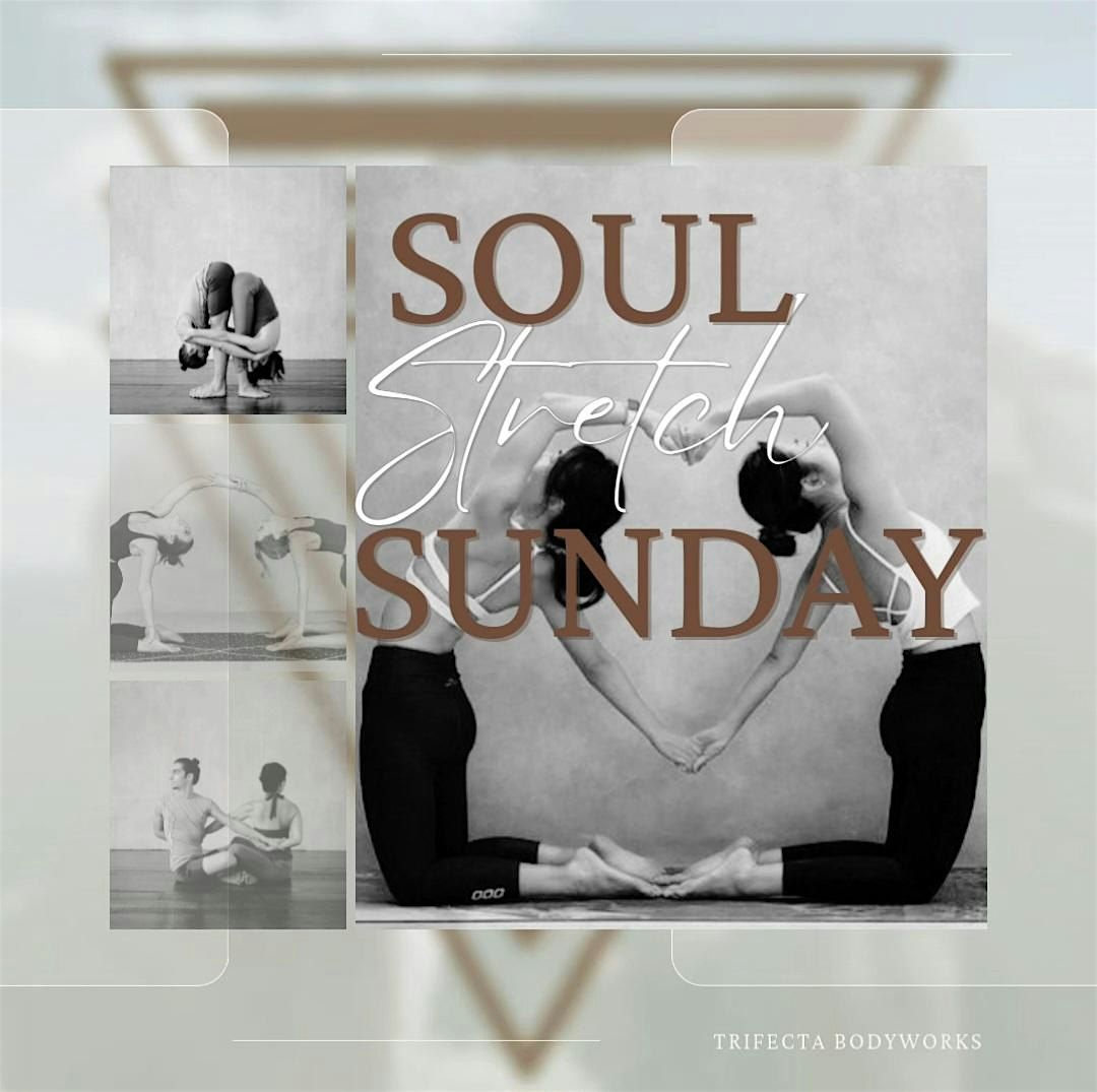 Soul Stretch Sunday