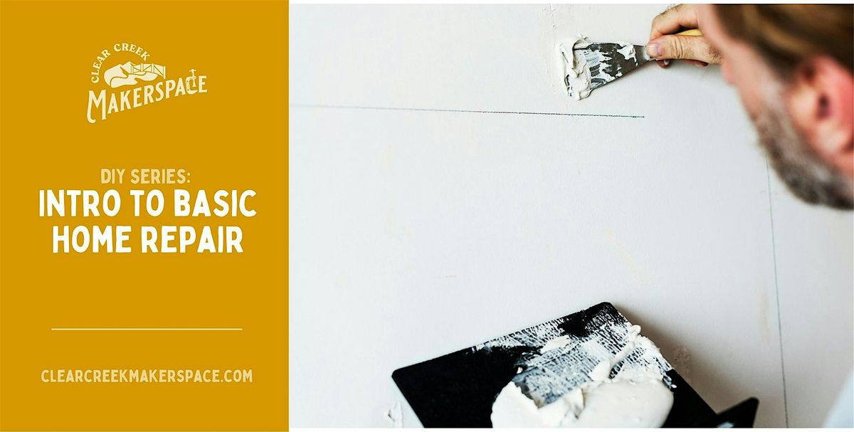 Intro to Basic Home Repair