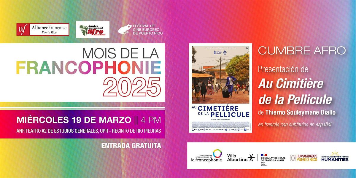 FRANCOPHONIE 2025 | Au Cimeti\u00e8re de la Pellicule - Cine Foro