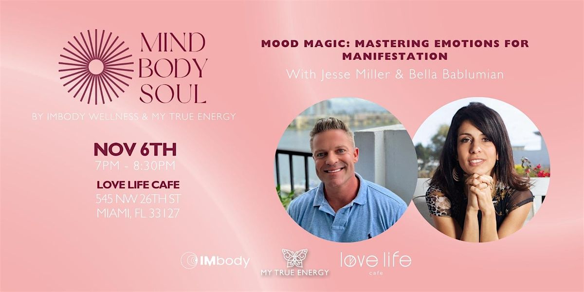 Mood Magic: Mastering Emotions for Manifestation