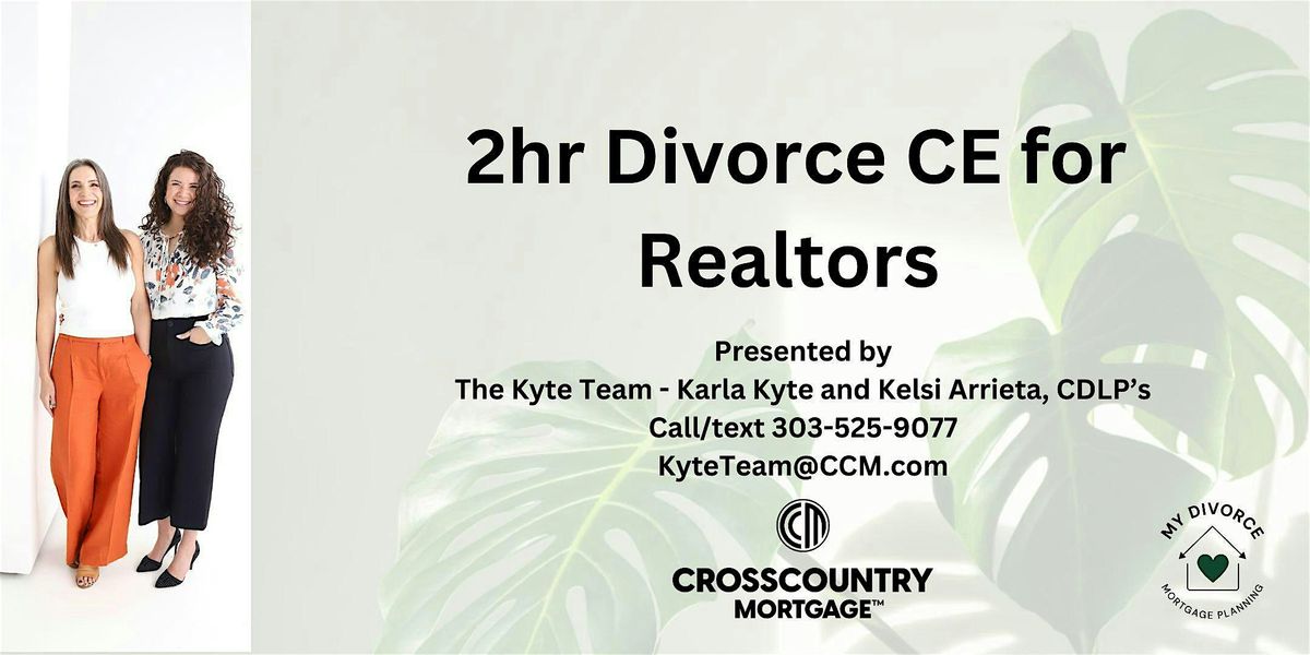 Divorce in Real-Estate and Lending  - Divorce season is around the corner!!