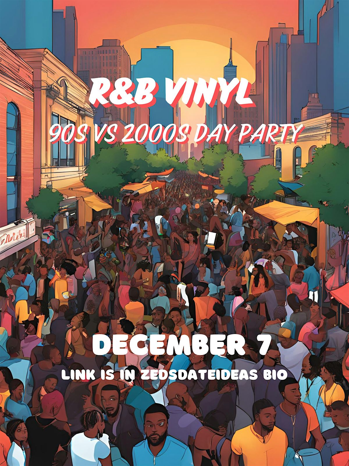 R&B VINYL : 90s VS 2000s 2 STORY DANCING DAY PARTY DECEMBER 7