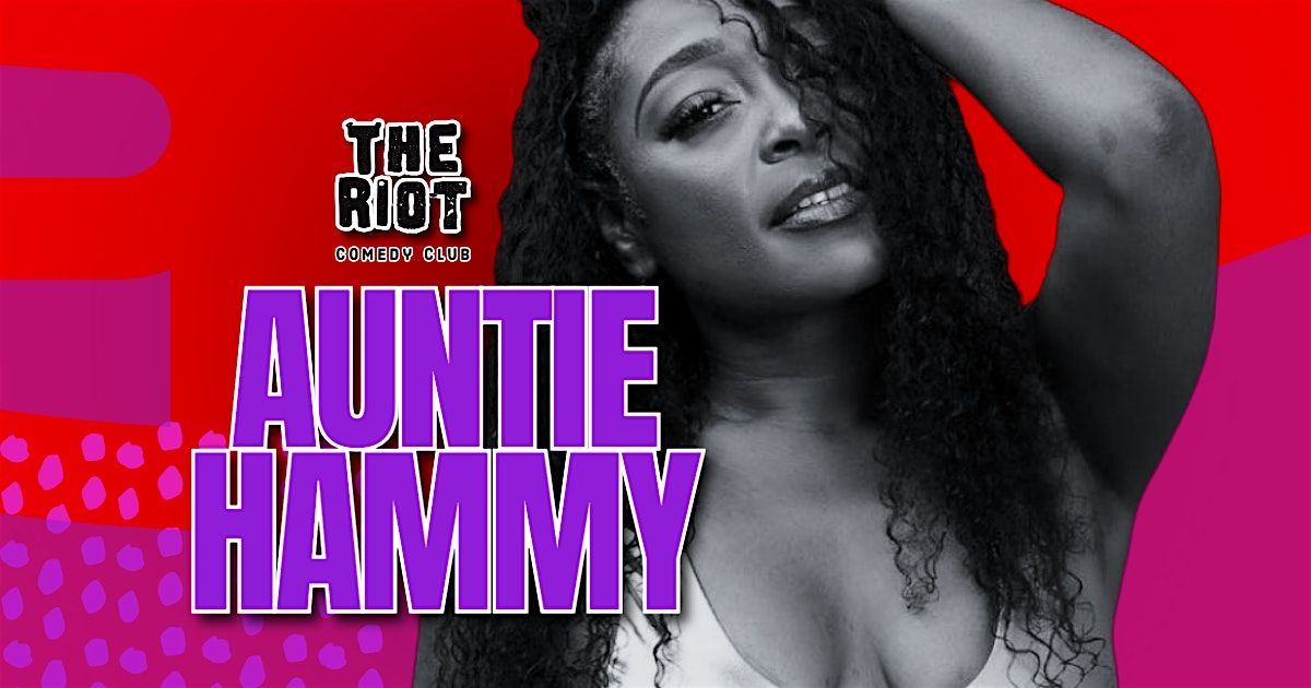 Auntie Hammy Headlines The Laugh Block with JCann at Riot Comedy Club