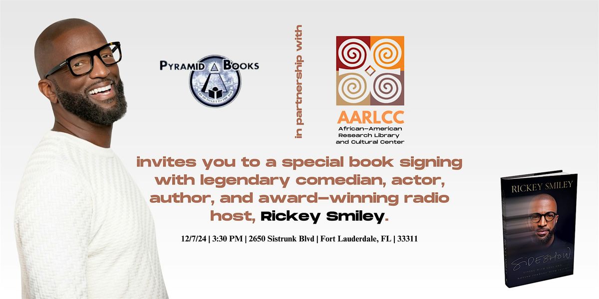 An Evening With Rickey Smiley Presented by Pyramid Books & AARLCC