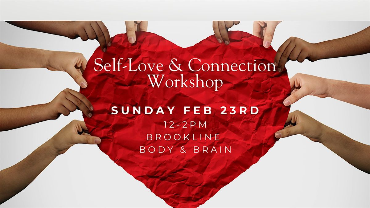 Self-Love & Connection Workshop