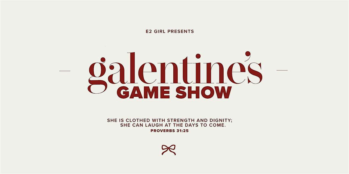 Galentine's Game Show