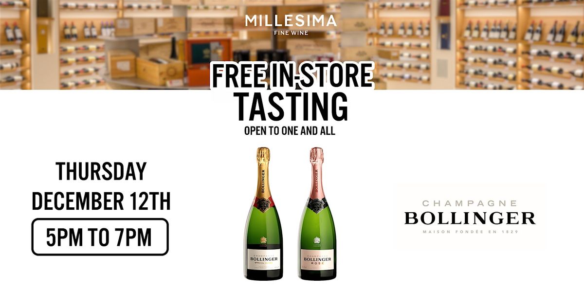 Free Wine Tasting - Champagne Bollinger