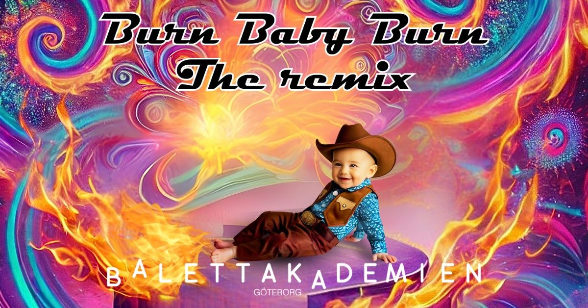 Burn Baby Burn - The remix