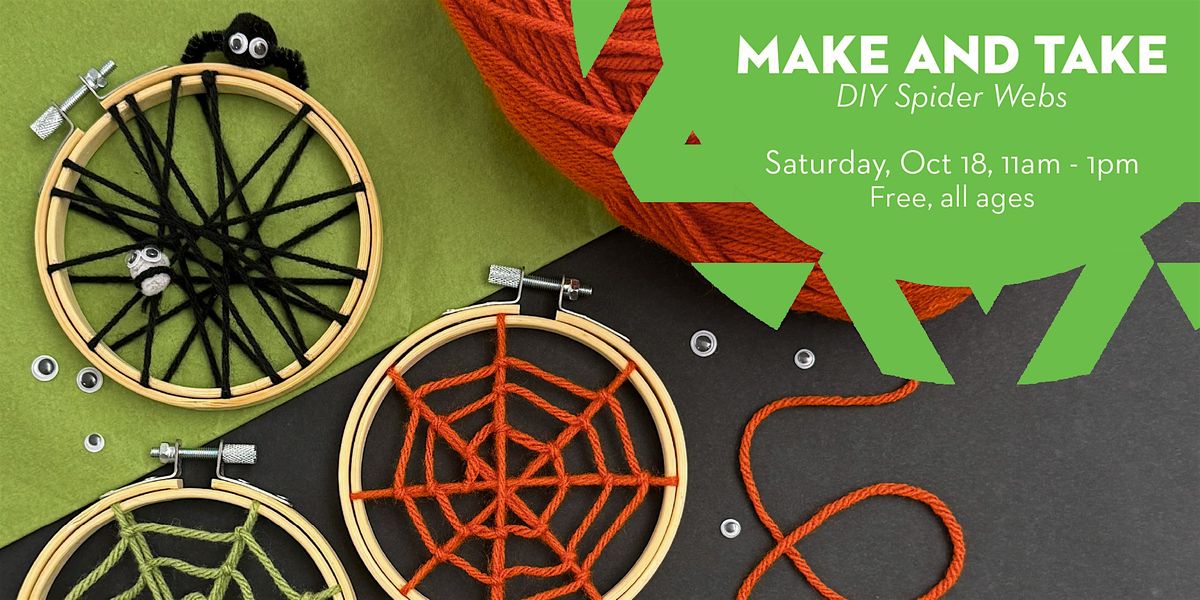 Make and Take: DIY Spider Webs
