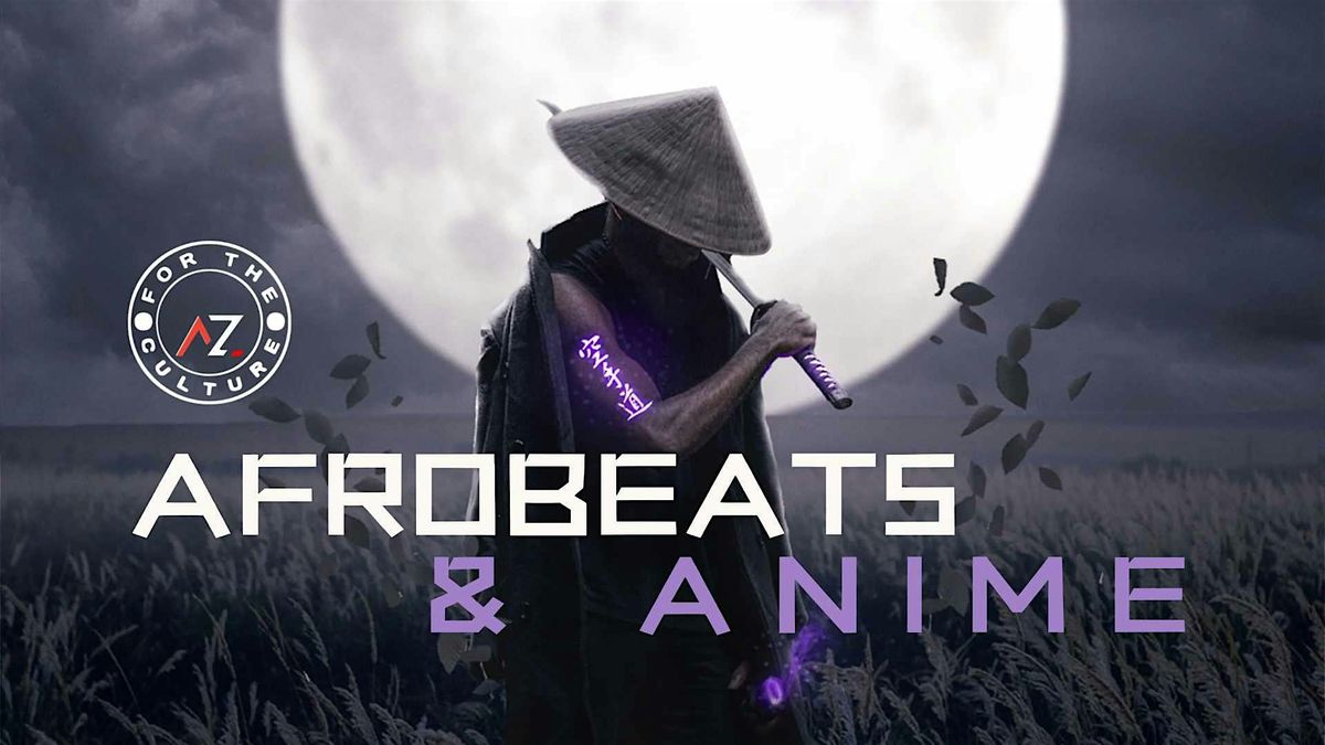 Afrobeat's & Anime