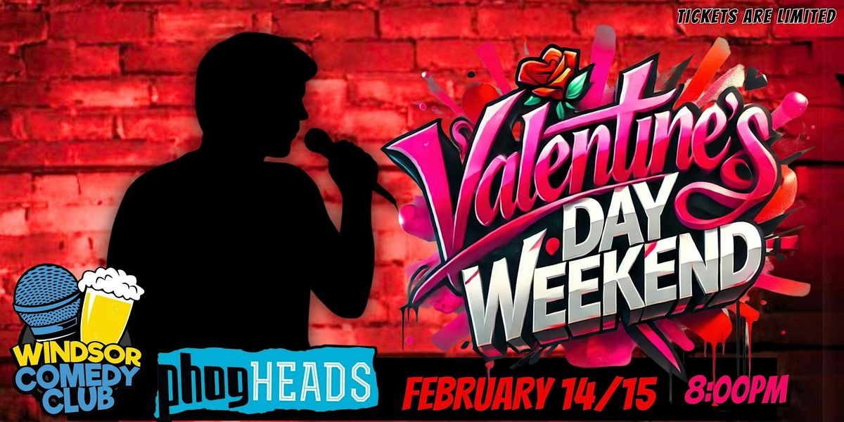 Windsor Comedy Club Proshow: Valentines weekend