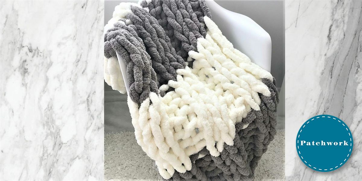 Patchwork Presents Chunky Yarn Blankets