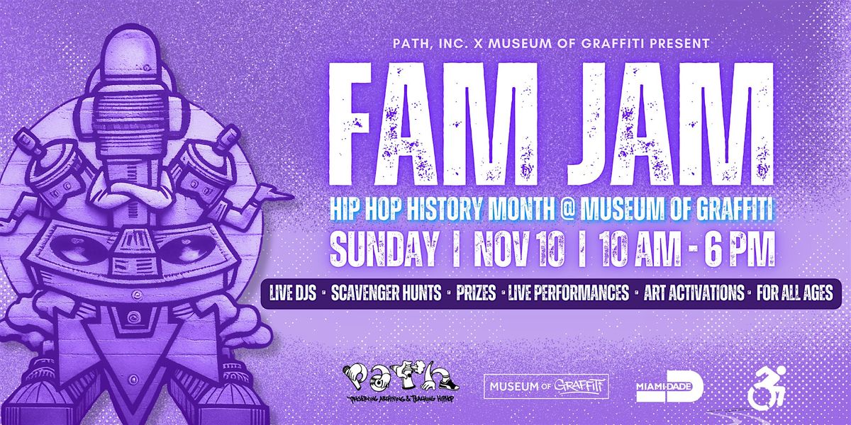 FREE Fam Jam: Hip Hop History Month Edition