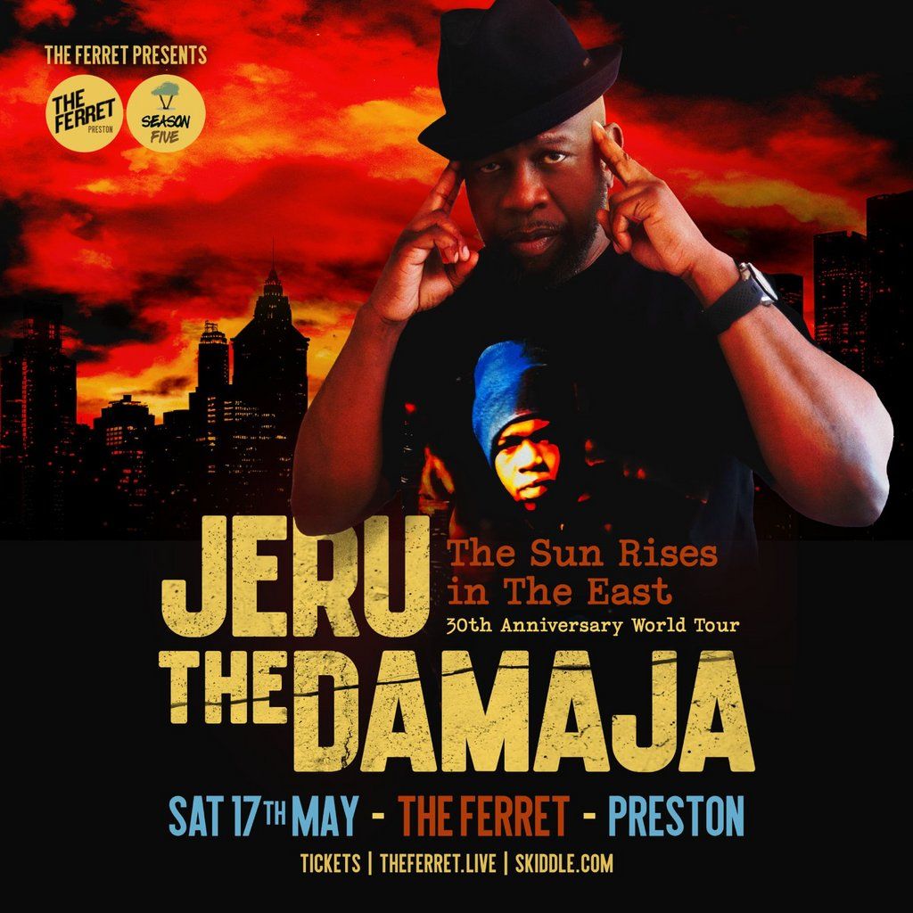 JERU THE DAMAJA The Sun Rises In The East - 30th Ann. World Tour