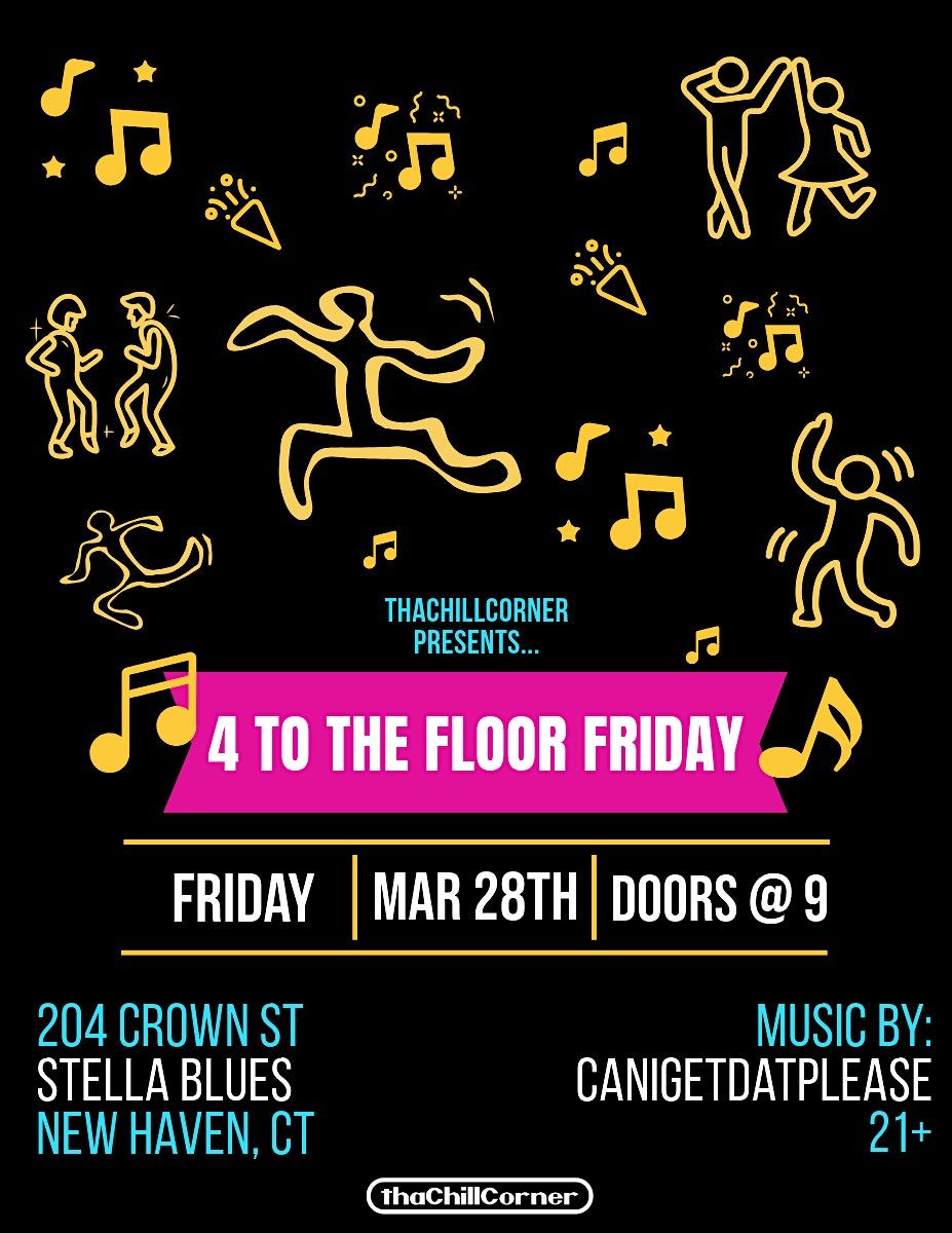 4 To The Floor Friday