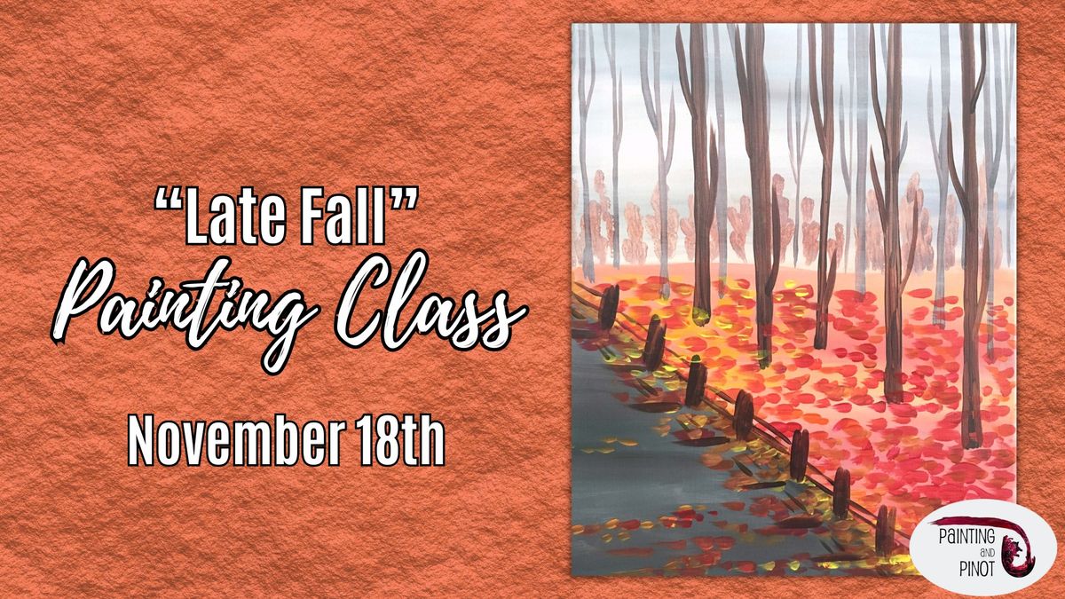 BYOB Painting Class - "Late Fall"