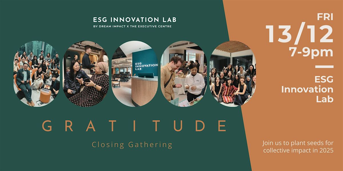 ESG Innovation Lab: GRATITUDE Closing Gathering Public Admission