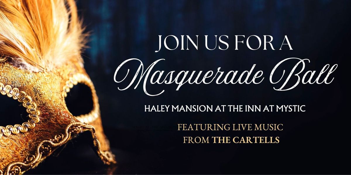 Masquerade Ball: A Mystical Night at Haley Mansion