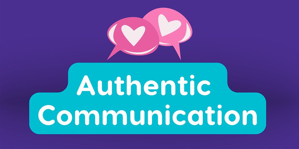 Authentic Communication | In Person | London