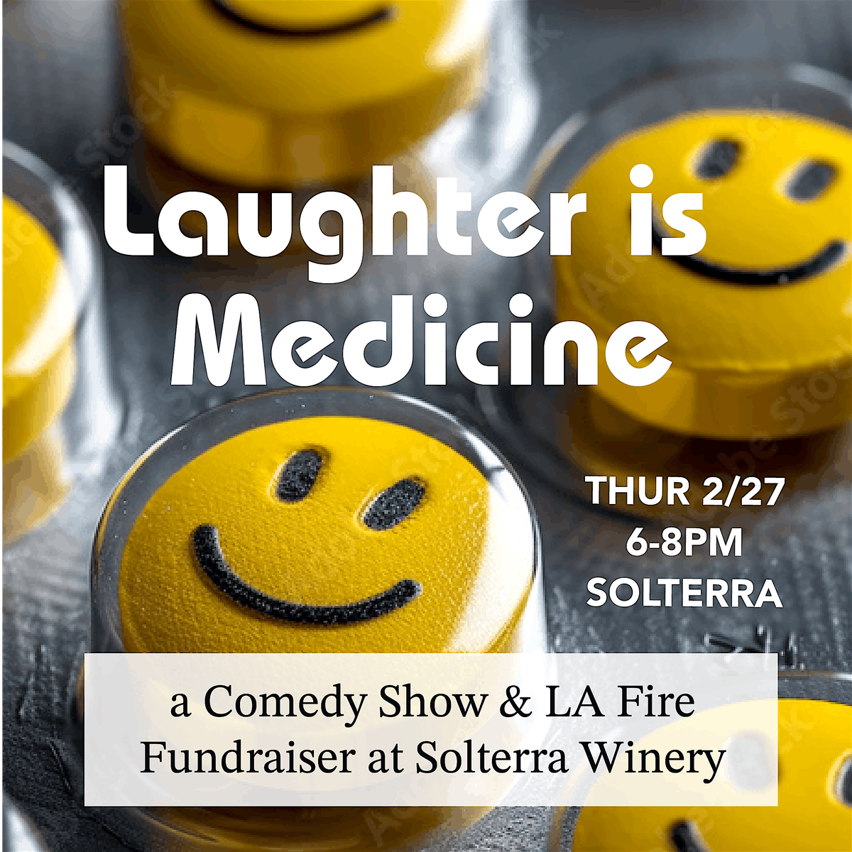 Laughter is Medicine - Comedy Show and LA Fire Fundraiser at Solterra Winer