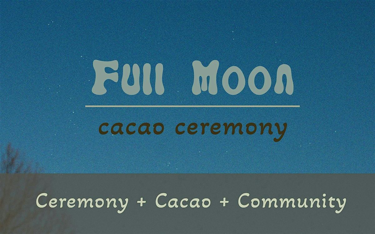 Cacao Ceremony: Yoga, Meditation, and More!