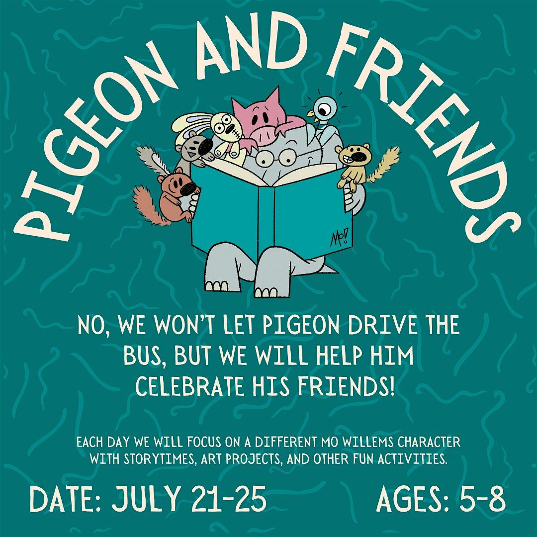 Summer Camp: Pigeon and Friends