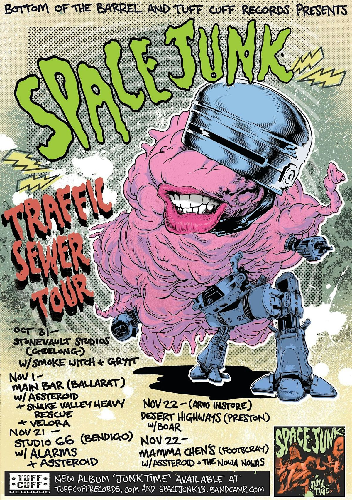 SPACEJUNK TRAFFIC SEWER TOUR - STUDIO 66 BENDIGO - W\/ ALARMS and ASSTEROID
