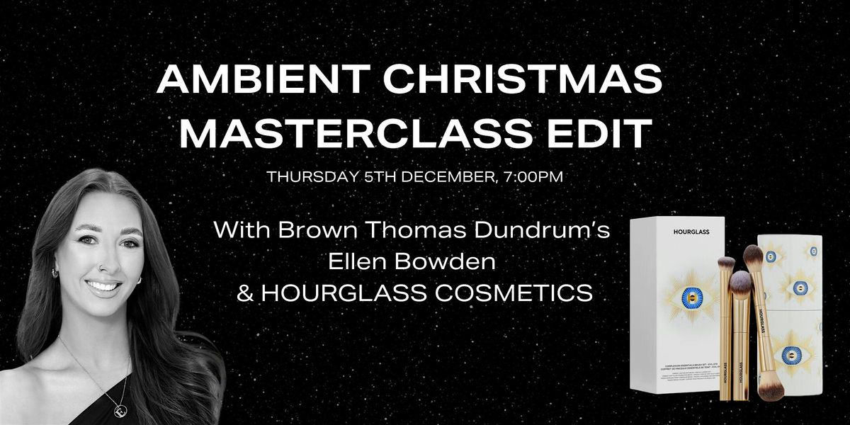 The Ambient Christmas Masterclass edit