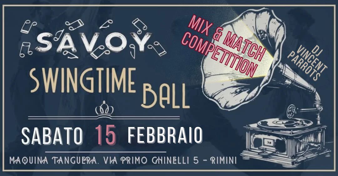 SAVOY SWINGTIME BALL Mix&Match Edition