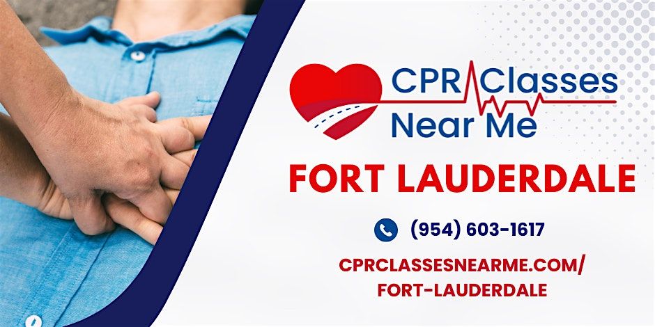 AHA BLS CPR & AED in Fort Lauderdale- CPR Classes Near Me Fort Lauderdale