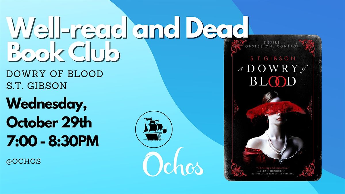 Well-read and Dead Book Club - Dowry of Blood by ST Gibson