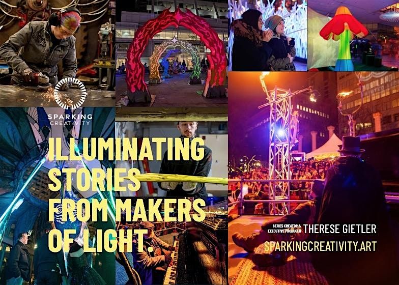 Sparking Creativity: Illuminating Stories From Makers of Light