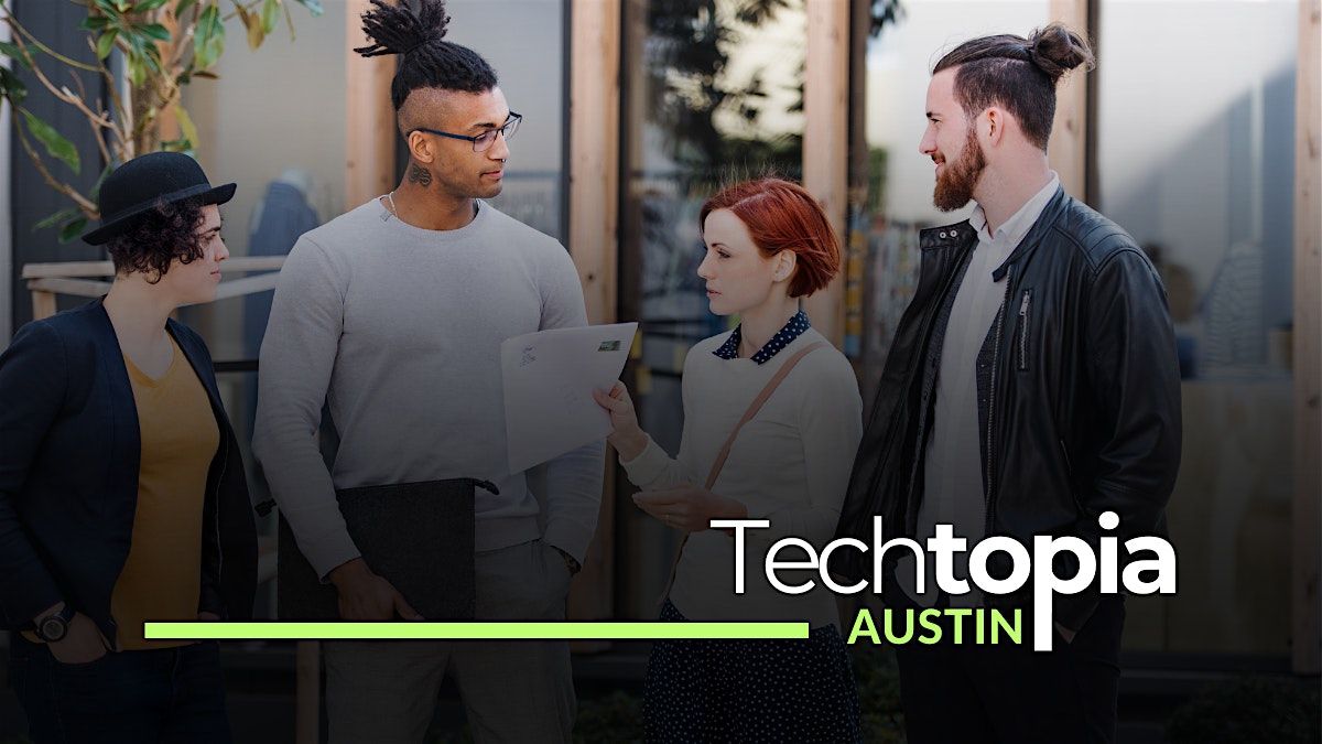 Techtopia Austin's Social: Network & Make New Friends