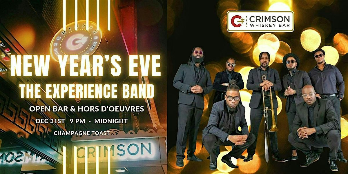 New Year's Eve at Crimson Whiskey Bar with The Experience Band!