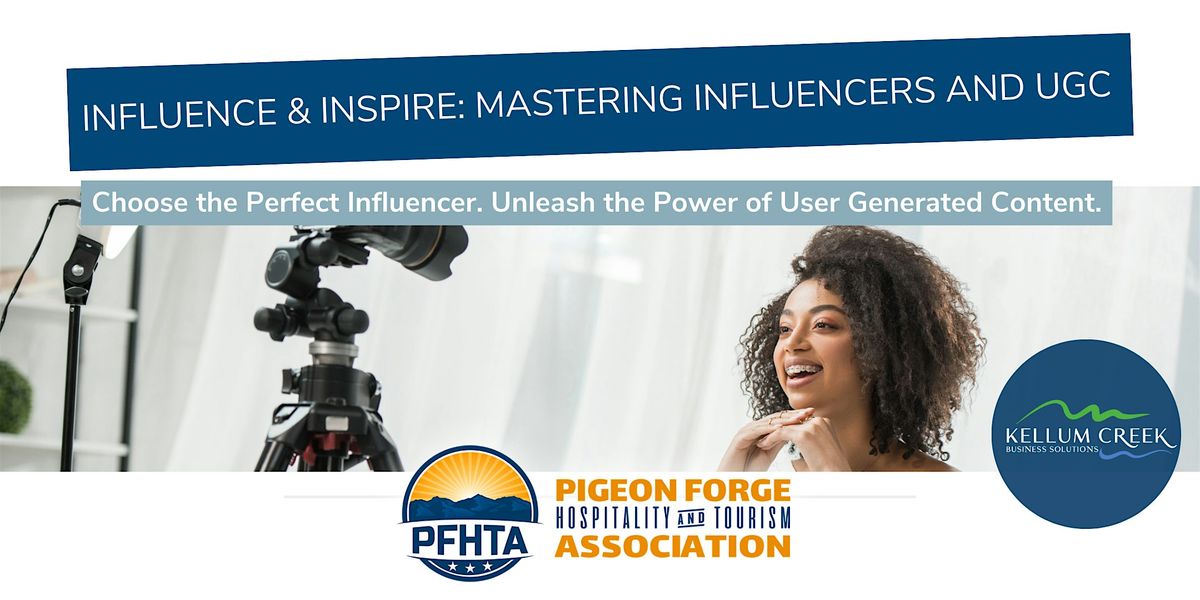 Influence & Inspire: Mastering Influencers & UGC