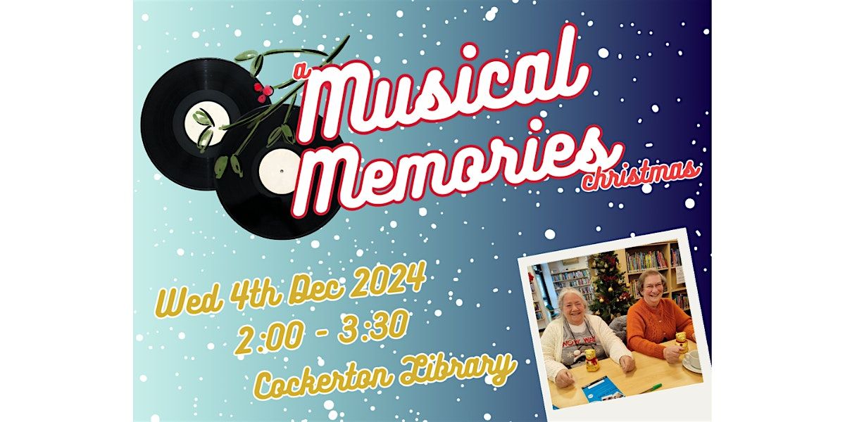 Cockerton Library: Musical Memories Christmas Concert