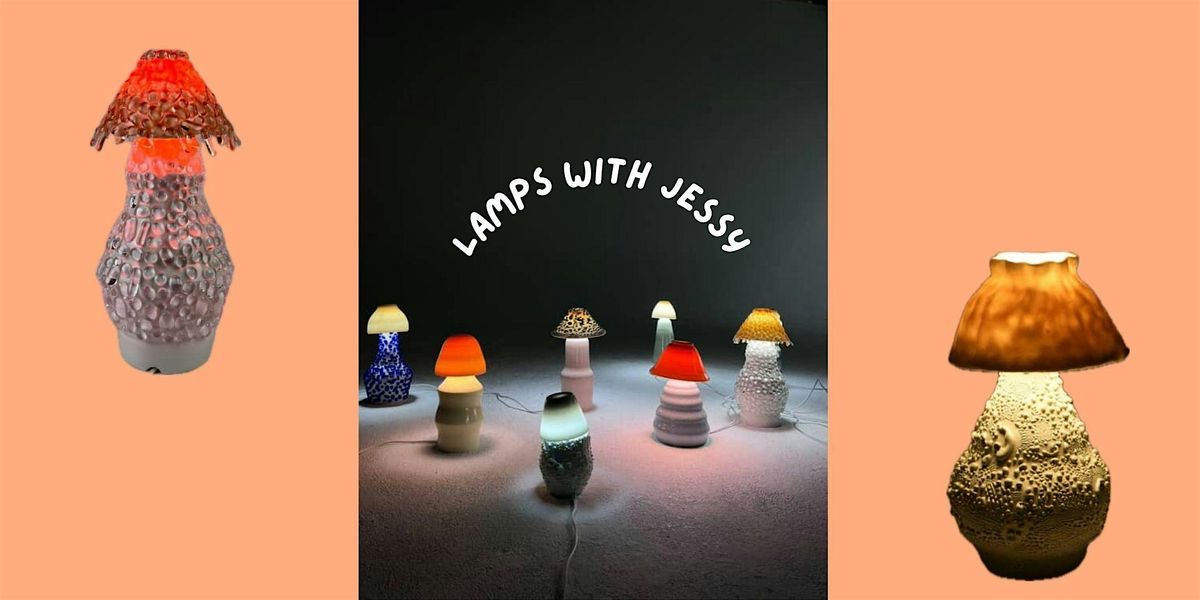 Guest Workshop- Clay Lamps with Jessy Tyson