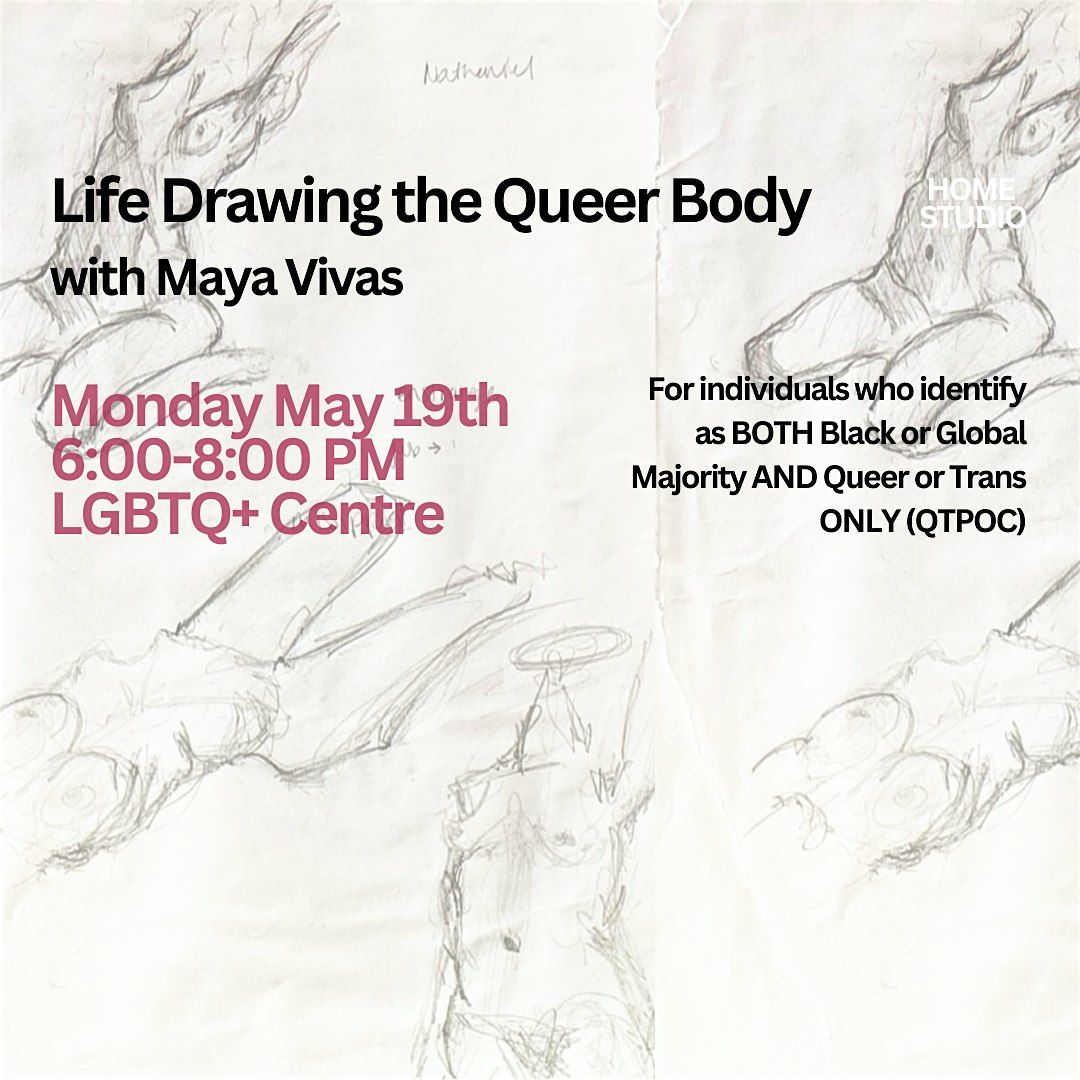 Life Drawing the Queer Body with Maya Vivas